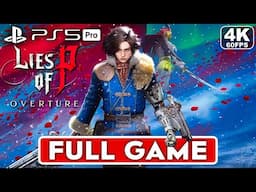 LIES OF P OVERTURE Gameplay Walkthrough FULL GAME [4K 60FPS PS5 PRO] - No Commentary