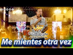 ME MIENTES OTRA VEZ - VICTOR ROMERO Y ORQUESTA