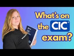 What's on the CIC Exam?