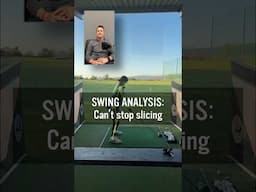 Swing Analysis: Can’t Stop Slicing