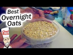 Best Overnight Oats Recipe