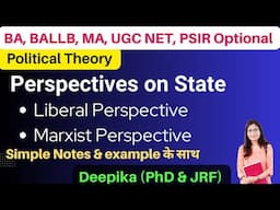 Liberal and Marxist Perspectives on the State