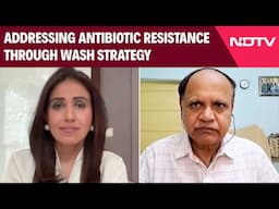 World Health Day Special | Addressing Antibiotic Resistance Through WASH Strategy