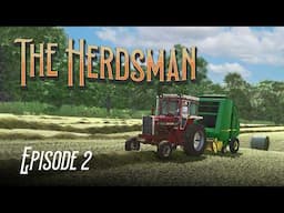 The Herdsman - Episode 2 - The Challenges Begin