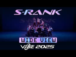 S-Rank | VIBE 2025 [@Vibrvncy Wide View 4K]