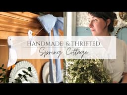 Handmade & Thrifted Spring Cottage - Homemade, Budget Friendly Spring Decor, Wreaths, Goose Garland