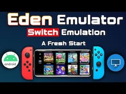 Eden Emulator: A New Nintendo Switch Emulator Has Just Emerged What | You Need To Know!