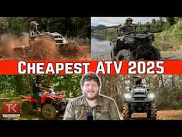 Most Affordable ATVs for 2025 - We Found the Best Bargains on the Market for a New ATV!