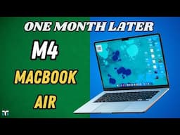 15" Base M4 MacBook Air One Month Later: My Main Machine!