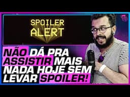 O SEGREDO para NÃO levar SPOILERS ONLINE