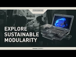 TOUGHBOOK sustainable modularity makes business sense. Find out why…