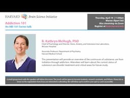 Addiction 101 w/ R. Kathryn McHugh