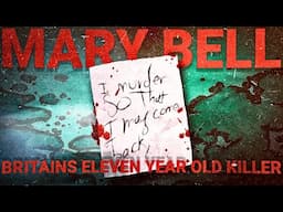 Mary Bell: The Most Sadistic 11 Year Old Ever