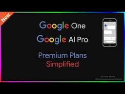 Google One Premium & Google AI Pro Membership - Simplified