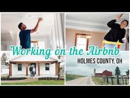 Working On our Airbnb | Meeting a New Nephew | Holmes County, Oh