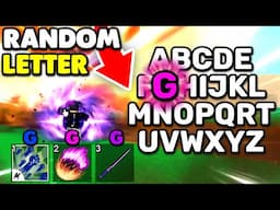 The Random Letter Decides my ENTIRE Build in Blox Fruits!