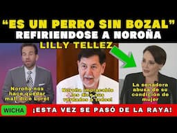 LILLY TELLEZ SE PASA DE LA RAYA CON NOROÑA!