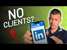 No Clients from LinkedIn? Here's Why (And the Fix)