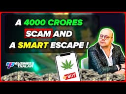 சினிமாவை மிஞ்சும் பக்கா planned scam | Juicy fields Cannabis scam | BusinessThalam