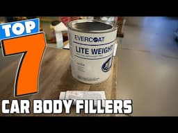 Top 7 Car Body Fillers for Professional Results in 2025