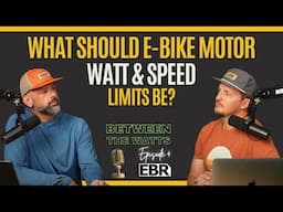 Should Your e-Bikes Be Federally Regulated? BTW Ep 4
