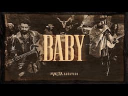 Malta Acústico - Baby / Bem querer