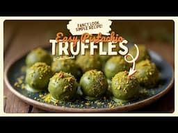 Easy Pistachio Truffles: A Fancy Treat Made Simple ✨