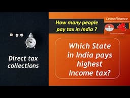 State in India with highest direct tax collections I Falling number of tax payers I Learn Finance