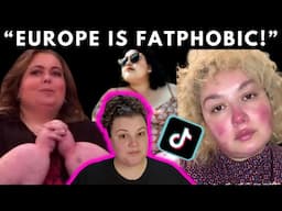 Fat Activists COMPLAIN Europe is too SMALL | Troll or No Troll