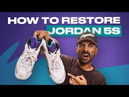BEAT Air Jordan 5 "Grape" Restoration: Unyellowing, repainting, and more