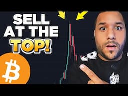 🔥 How To Spot The TOP OF the Crypto Market! & Leave With MILLONS!