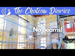 Removing the Chateau's Old Grand Salon Beams!