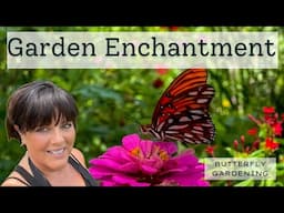 This Week in my Butterfly Garden