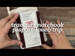 2025 Travelers Notebook Passport // Love and Trip Set Up