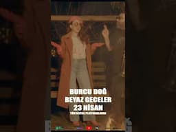 Beyaz Geceler 23 Nisan da yayında 🌙🫠 #keşfet #beyazgeceler