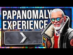 THE CS2 PAPANOMALY EXPERIENCE