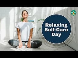 How to Have a Self-Care Day | Self-Care Ideas | Self-Care Activities | Self-Care Sunday | Health🩺✨
