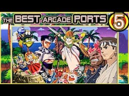 The BEST ARCADE PORTS 5 🌀Amazing Retro Adaptations!