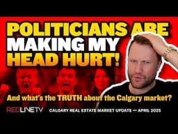Calgary Real Estate Market Update – April 2025