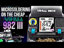 The tiny YIHUA 982 III Microsoldering Station C115/210/245● Review and Teardown!