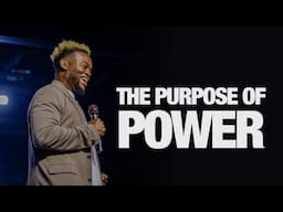 The Purpose Of Power | Pastor Travis Greene | Forward City Church