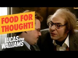 Food for Thought?  | Little Britain and Come Fly With Me  | Lucas and Walliams