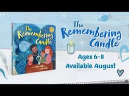 The Remembering Candle | Book Trailer