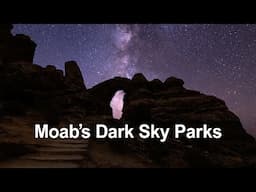 The BEST stargazing in the world: Moab, Utah!