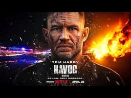 HAVOC Teaser Coming on Netflix - Tom Hardy’s Next Big Hit