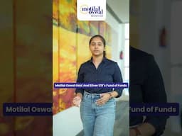 Invest in Gold & Silver the Smart Way! ✨| Motilal Oswal AMC | #shorts