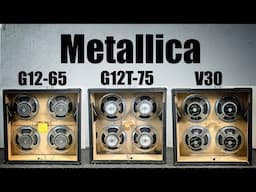 Did Metallica use G12-65, G12T-75 or V30 on RTL, MoP and AJFA?