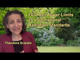 Discussion on the FCC's Current Limits for Cell Towers and Comparison with International Standards