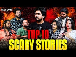 Top 10 Horror Stories: Ankhon Dekhi | Best of May 2025 | #horrorpodcast Best Scary Podcasts | TYP