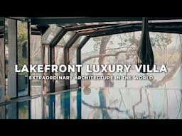 BEST Luxury Lakeview Villa 100 Year Old Heritage | Qiu Shui Villa | Small Luxury Hotel in the World